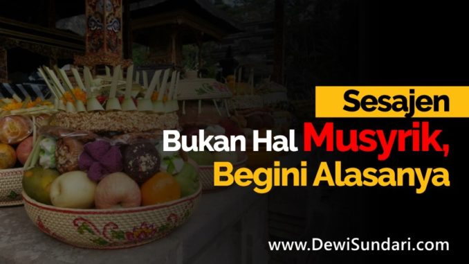 sesajen apakah musyrik